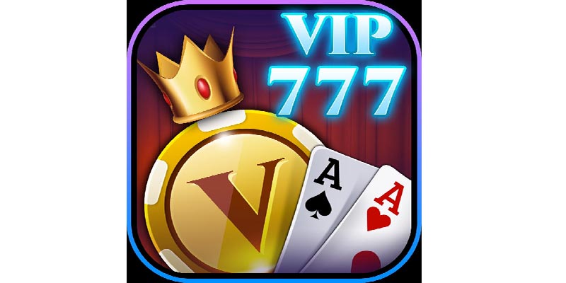 Vip777 - Nền tảng game đổi thưởng xanh chín nhất hiện nay